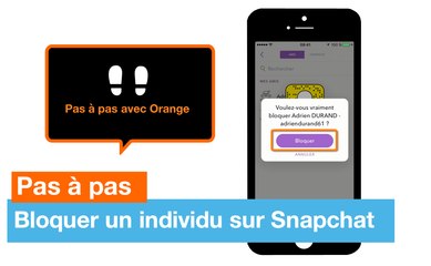 Pas à pas - Bloquer un individu sur Snapchat - Orange