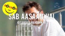 sab assan hai (hindi)