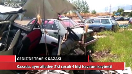 Gediz'de trafik kazası 4 ölü