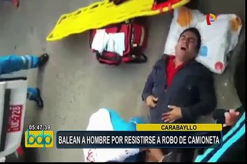 Carabayllo: conductor recibe disparos por resistirse al robo de su camioneta