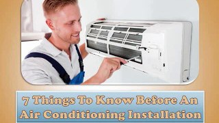 7 Things To Know Before An Air Conditioning Installation
