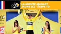 La minute maillot jaune LCL - Étape 10 - Tour de France 2017