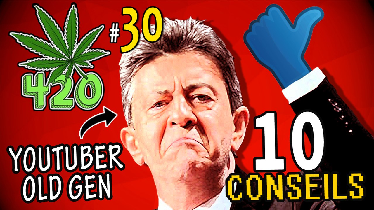 10 CONSEILS POUR MÉLENCHON ! - 420