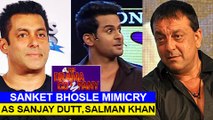 Sanket Bhosle BEST Comedy, Salman Khan, Sanjay Dutt Mimicry At Drama Company  Sony TV