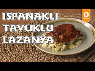 Ispanaklı Tavuklu Lazanya Tarifi - Onedio Yemek - Pratik Yemek Tarifleri
