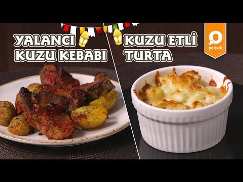 Yalancı Kuzu Kebabı ve Kuzu Etli Turta Tarifi - Onedio Yemek - Ramazan Tarifleri
