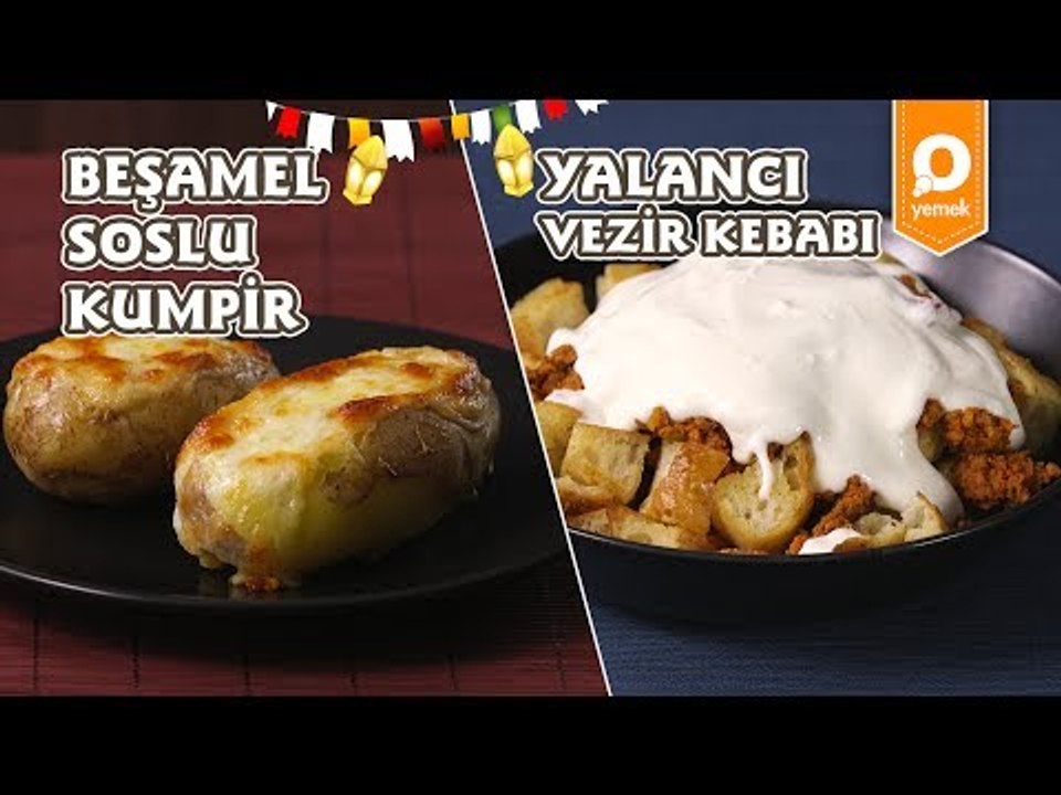 Beşamel Soslu Kumpir ve Yalancı Vezir Kebabı Tarifi - Onedio Yemek - Ramazan Tarifleri