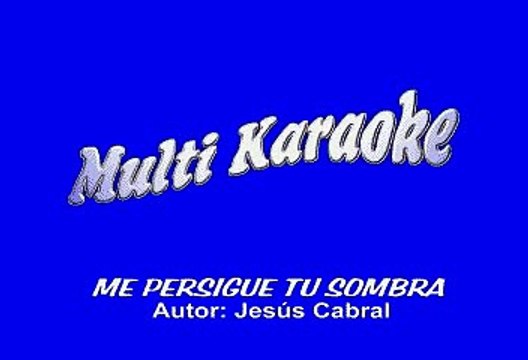 Adan Chalino Sanchez - Me Persigue Tu Sombra (Karaoke)