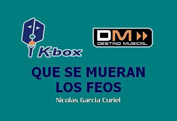 Sergio Vega - Que Se Mueran Los Feos (Karaoke)