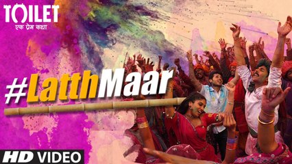 Gori Tu Latth Maar HD Video Song Toilet Ek Prem Katha 2017 Akshay Kumar Bhumi Pednekar | Songs PK