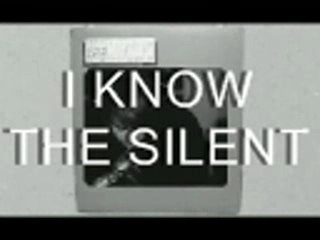 je connais le silence............