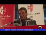 FC Bari 1908 | Progetto nuovo e tutto ambizioso