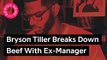 Bryson Tiller Breaks Down His Beef With Ex-Manager On ‘True To Self’