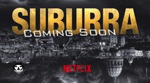 SUBURRA I TV Series Trailer I NETFLIX ORIGINAL I NETFLIX 2017