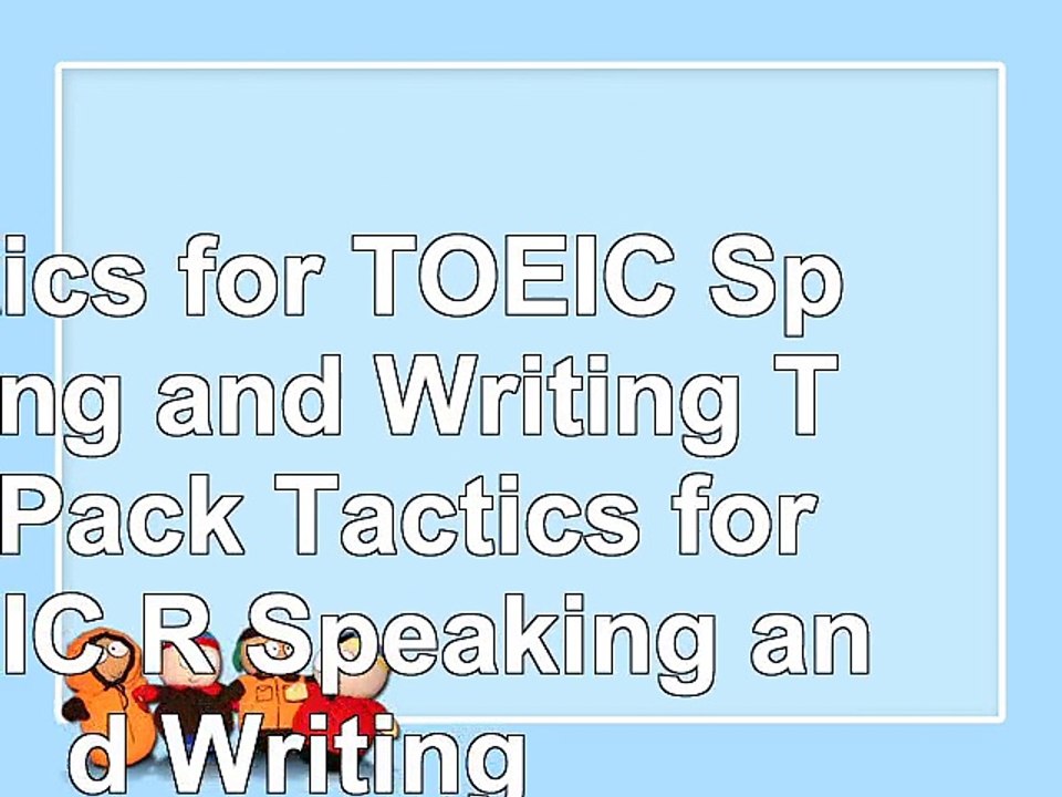 download  Tactics for TOEIC Speaking and Writing Test Pack Tactics for TOEIC R Speaking and 67f9ec47