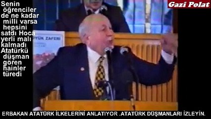 Erbakan Atatürk ilkelerini anlatdı