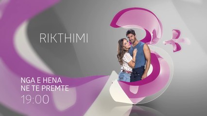 Rikthimi|Parashikime|Episodi 68