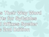 Read  Words Their Way Word Sorts for Syllables and Affixes Spellers 2nd Edition db8e9875