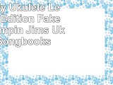 Read  The Daily Ukulele Leap Year Edition Fake Book Jumpin Jims Ukulele Songbooks 7eb748da