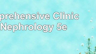 Read  Comprehensive Clinical Nephrology 5e b3417349