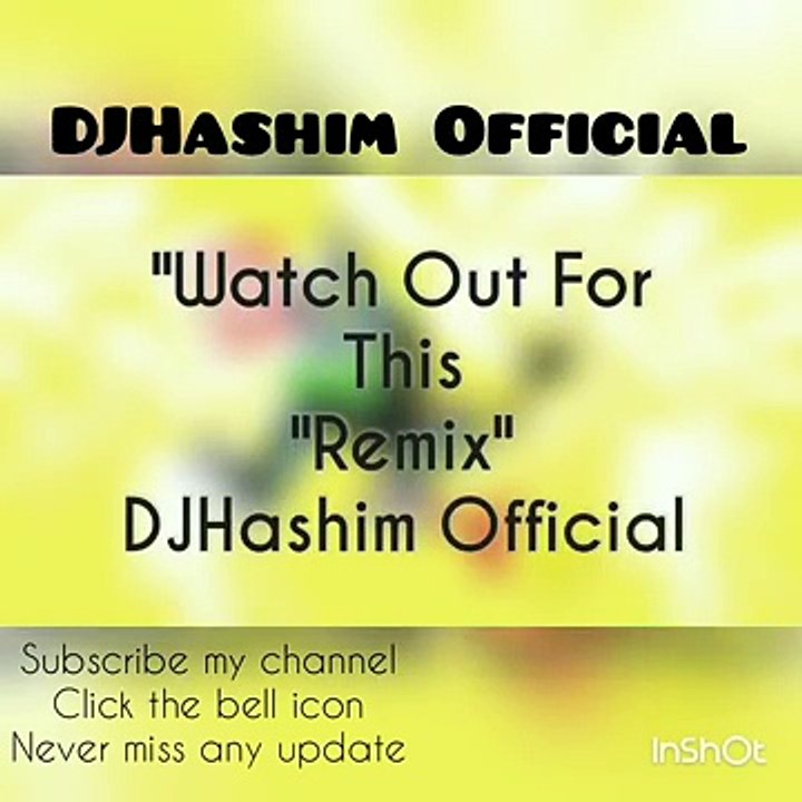 Major Lezar'Watch Out For This -- Remix -- DJHashim Official (1)