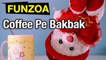 Coffee Pe Bakbak- Girl Asks Boy Out For Coffee _ Funny Hindi Funzoa Mimi Teddy Video _ Dating Song