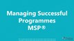 Managing Successful Programmes MSP®