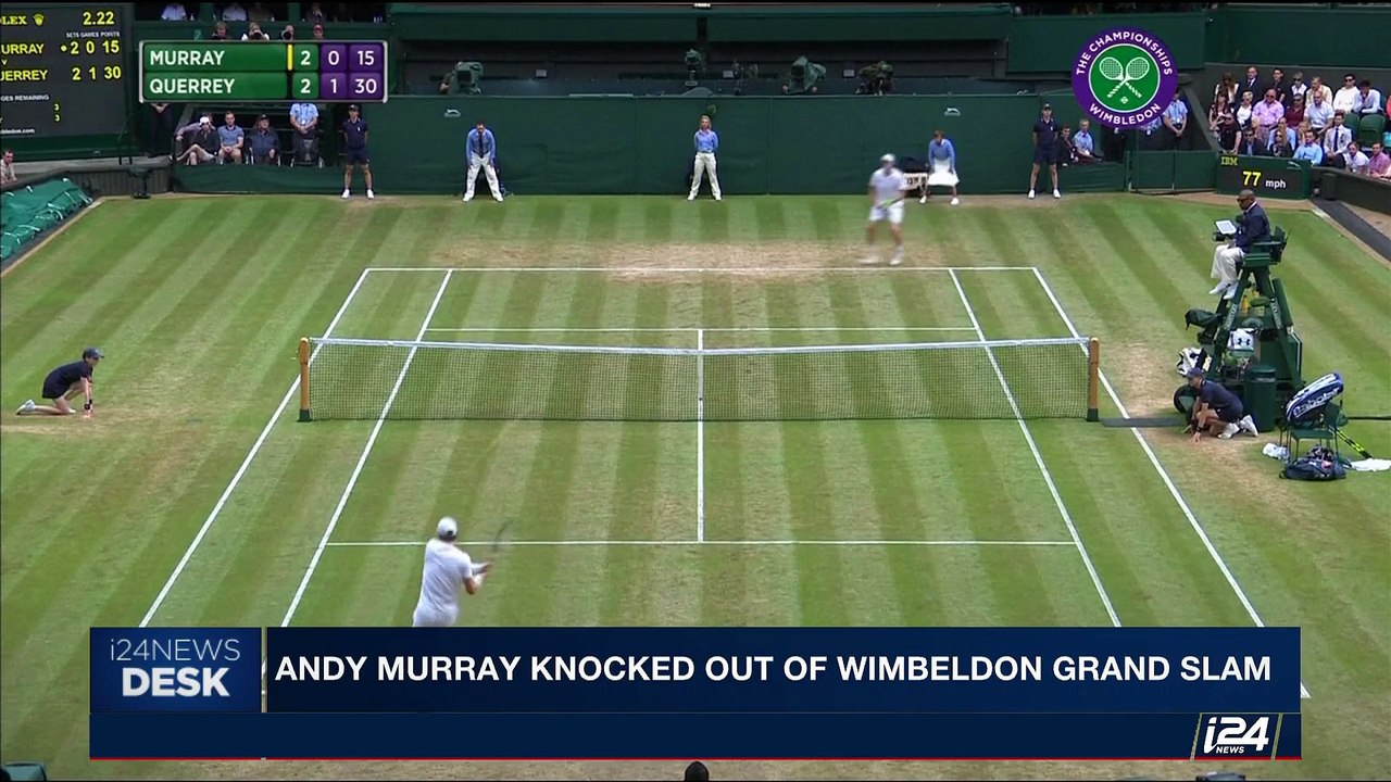 i24NEWS DESK | Andy Murray knocked out of Wimbeldon grand slam | Wednesday, July 12th 2017