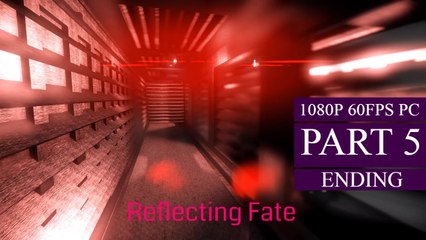 Reflecting Fate Gameplay Walkthrough Part 5 - Escape Ending (PC)
