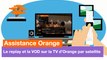 Assistance Orange - TV d'Orange : le replay et la VOD par satellite - Orange