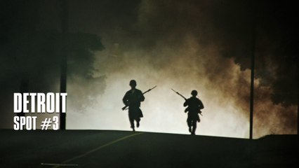 DETROIT - de Kathryn Bigelow - Spot #3