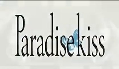 Paradise Kiss - Sigla + Link Episodi