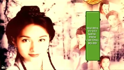 PHIM KIẾM HIỆP-MAI HOA TUYẾT KIẾM -TẬP 25