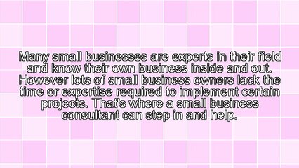7 Things to Consider When Engaging Small Business Consultants