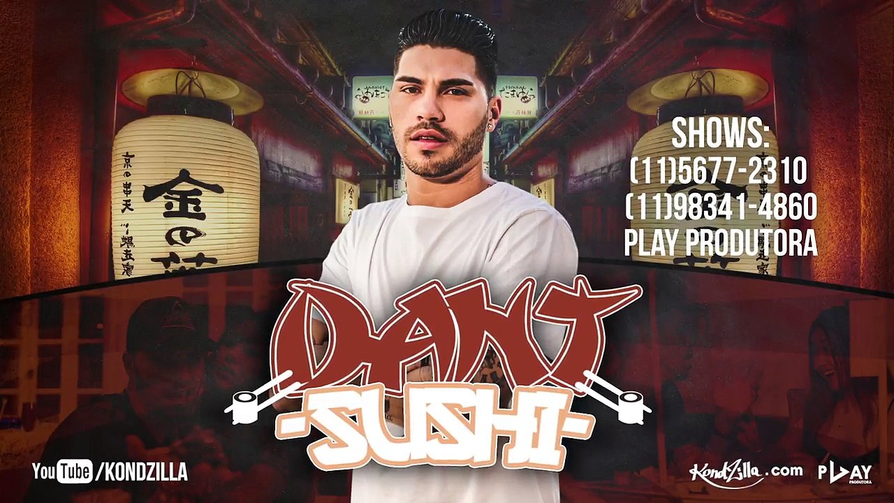 MC Dant - Sushi (KondZilla)