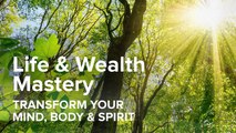 Tony Robbins Life & Wealth Mastery Transform your mind, body and spirit