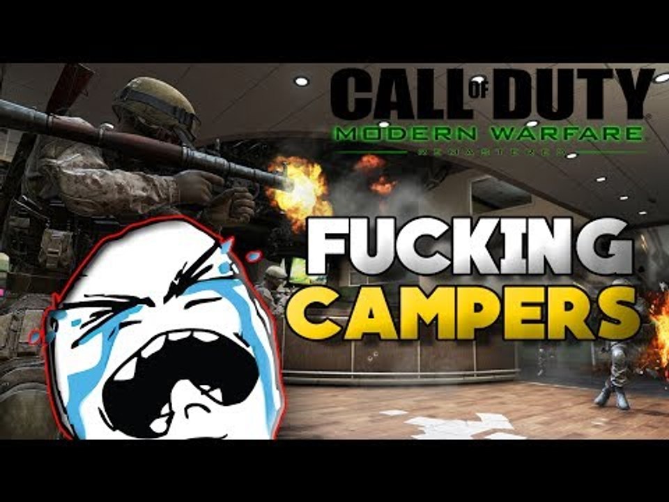 FUCKING CAMPERS IN MW4! - (Modern Warfare Remastered)