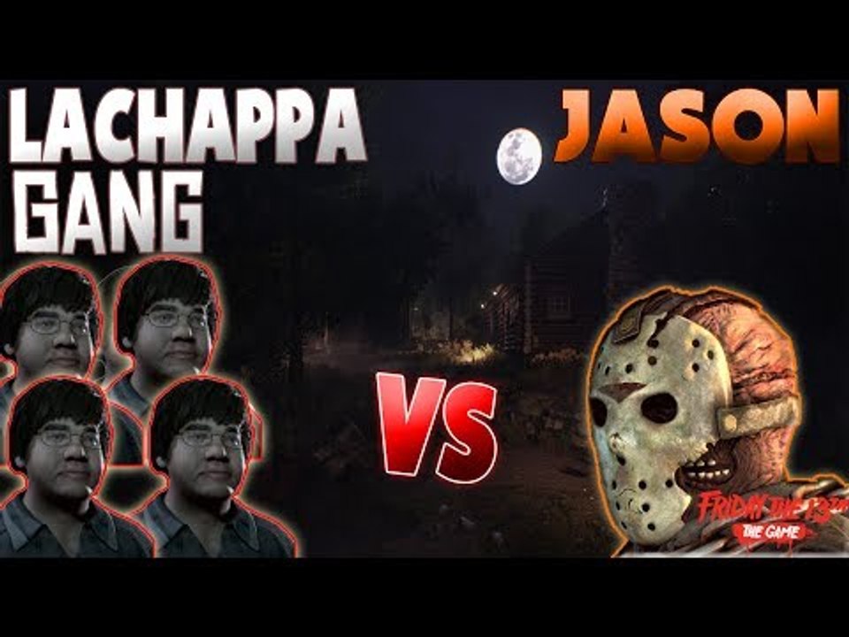 Friday The 13th Funny Moments - Lachappa Gang! (Funny Gameplay)