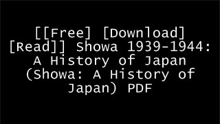 [KHIOE.F.r.e.e D.o.w.n.l.o.a.d R.e.a.d] Showa 1939-1944: A History of Japan (Showa: A History of Japan) by Shigeru Mizuki D.O.C