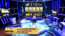 Một Trăm Triệu Một Phút Tập 101 l Tăng Phúc - Cá chưa cắn câu l VTV3