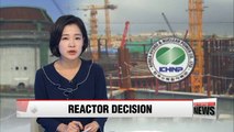 Korea likely to suspend construction of new reactors after review