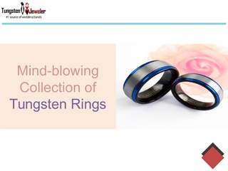 Tungsten Rings - New Tungsten Rings Collection July 2017 - Tungsten Jeweler