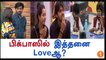 Bigg Boss Tamil, Types of love in Bigg boss-Filmibeat Tamil