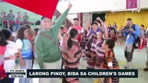 SPORTS BALITA: Larong Pinoy, bida sa children's games