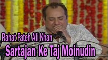 Rahat Fateh Ali Khan - Sartajan Ke Taj Moinudin | Virsa Heritage Revived