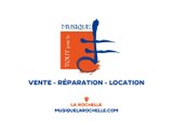 TOUT POUR LA MUSIQUE - Vente-réparation-location d'instruments de musique à La Rochelle