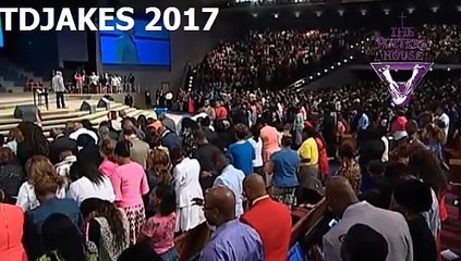 TD JAKES 2017 - #If you run after your destiny, you wont have time to fight with your history!