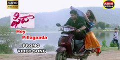 Hey Pillagaada Promo Video Song - Fidaa Songs - Varun  Tej,  Sai Pallavi  Sekhar Kammula  Dil Raju