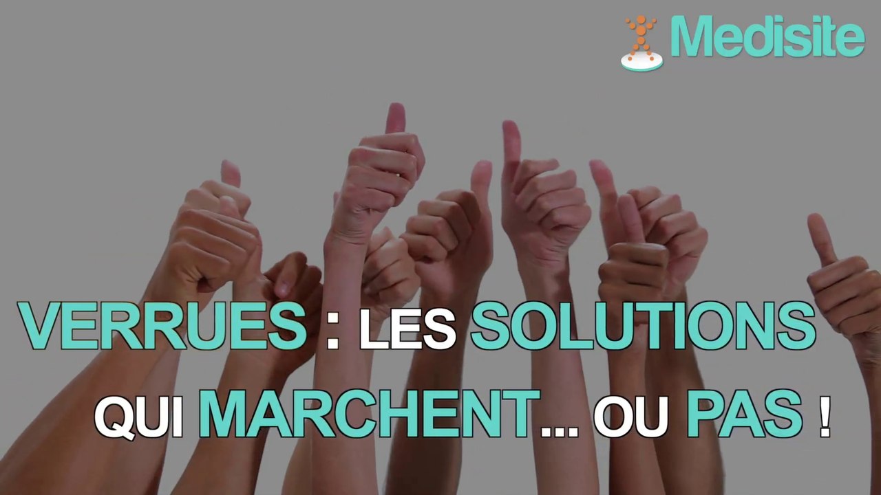 Verrues : vrai/faux sur les solutions qui marchent… ou pas