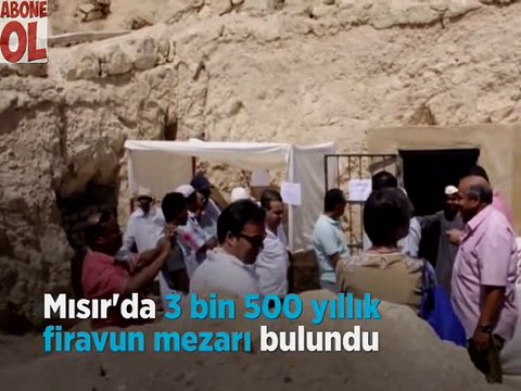 Mısır'da 3 bin 500 yıllık firavun mezarı bulundu